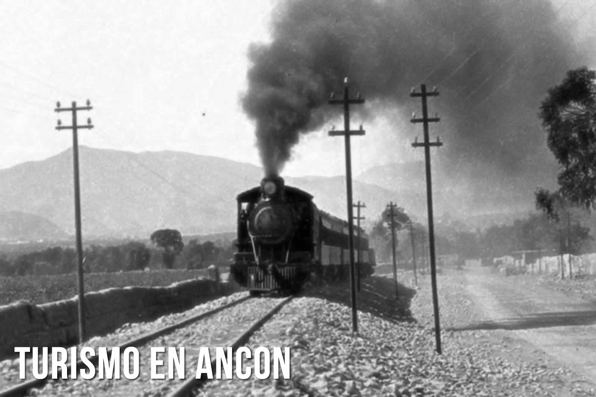 TURISMO EN ANCON | FERROCARRIL LIMA ANCON