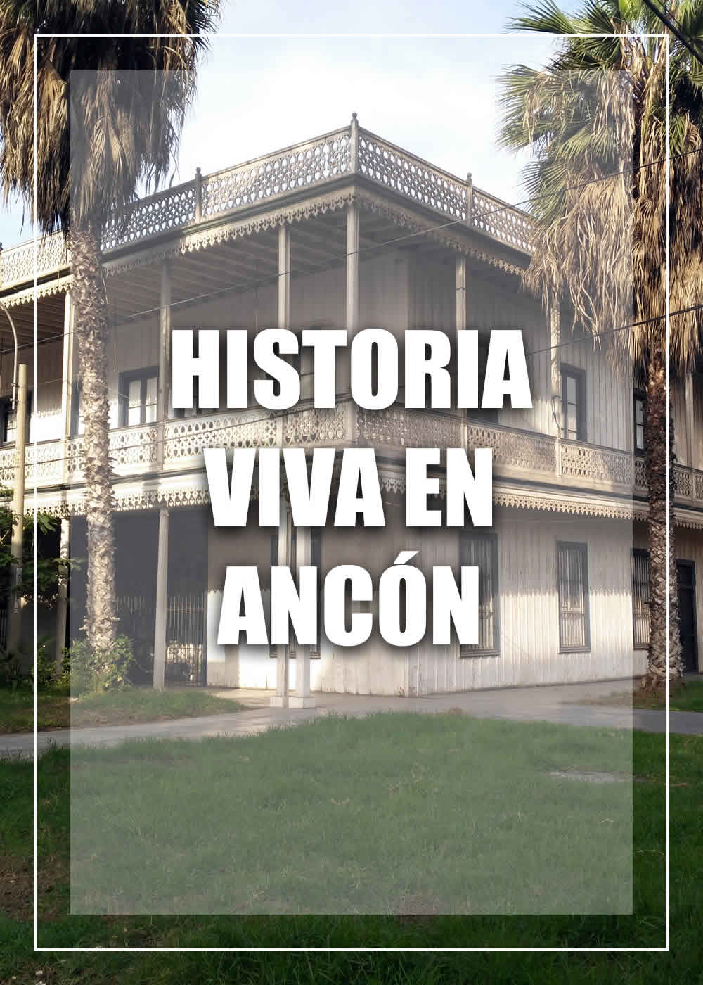 TURISMO EN ANCON | HISTORIA DEL PERU