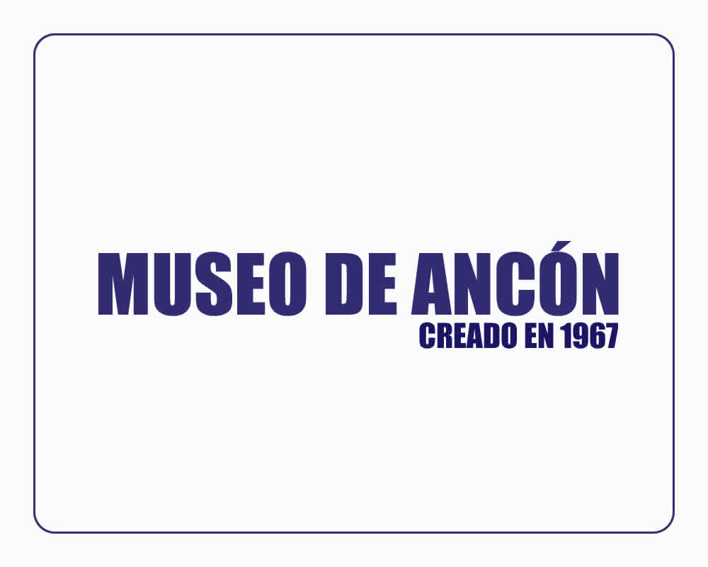 TURISMO EN ANCON | MUSEO DE ANCON